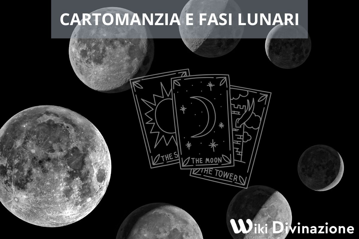 Cartomanzia e Fasi Lunari 