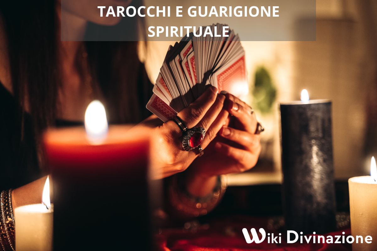 Tarocchi e Guarigione Spirituale